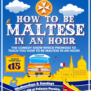 How To Be Maltese in An Hour malta, Big Ticket Events malta